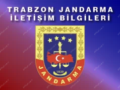 Trabzon Jandarma İletişim Bilgileri Trabzon Jandarma İletişim Bilgileri